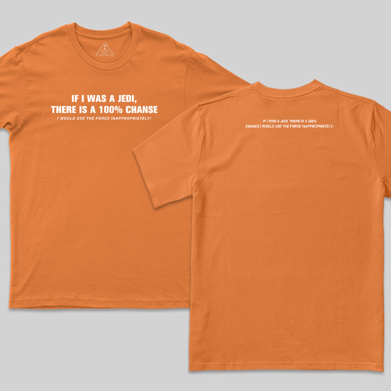 Use The Force Inappropriately Geek Front and Back Printed T-Shirt