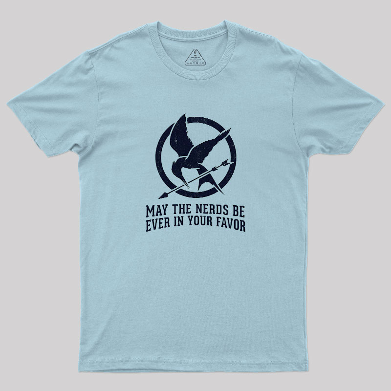 Nerds Favor You Geek T-Shirt