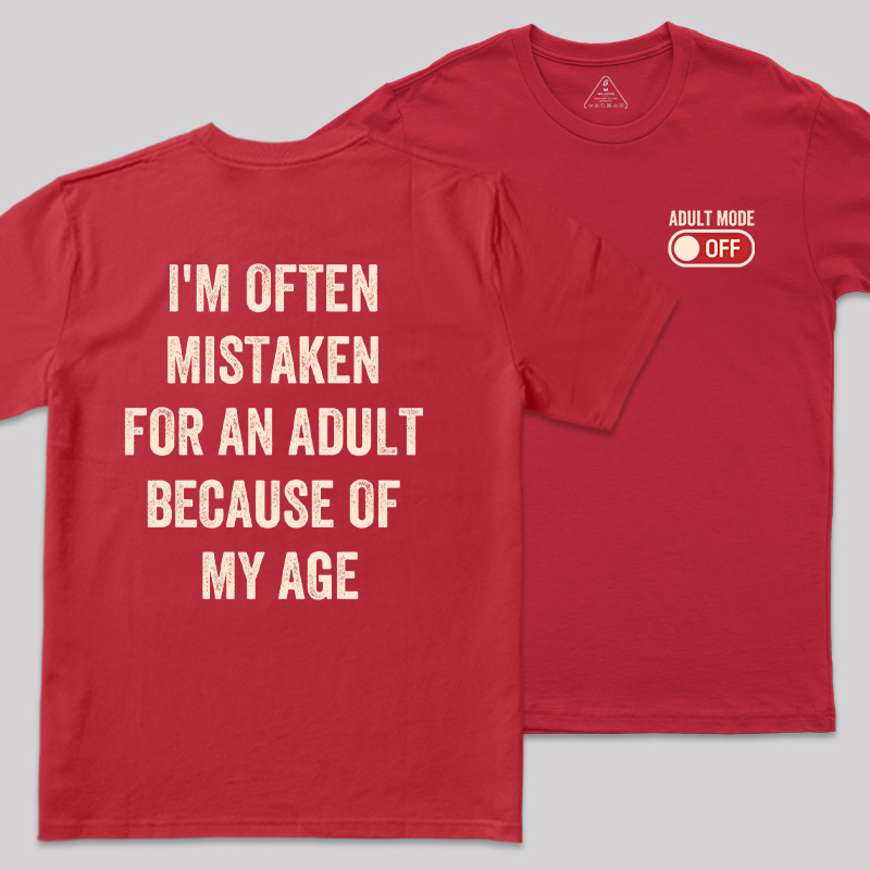 Adulting Mode Off Front and Back Printed Geek T-Shirt