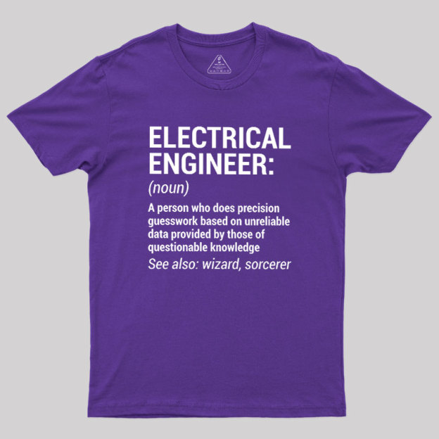 Funny Electrical Engineer Geek T-Shirt