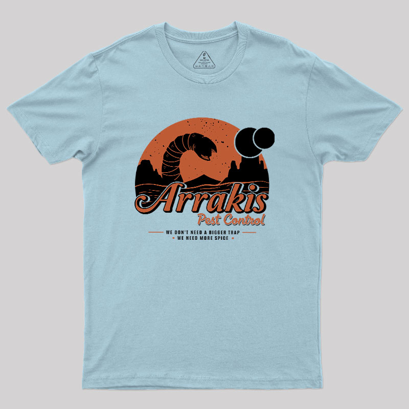 Arrakis Pest Control Geek T-Shirt