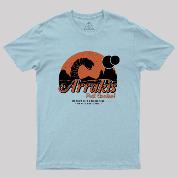 Arrakis Pest Control Geek T-Shirt