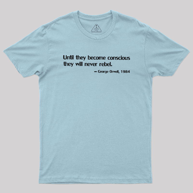 Before Rebellion Geek T-Shirt