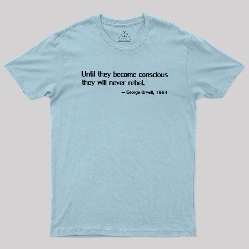 Before Rebellion Geek T-Shirt