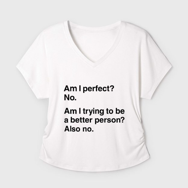 Am I Perfect No Geek Dolman Sleeve V-Neck Shirt