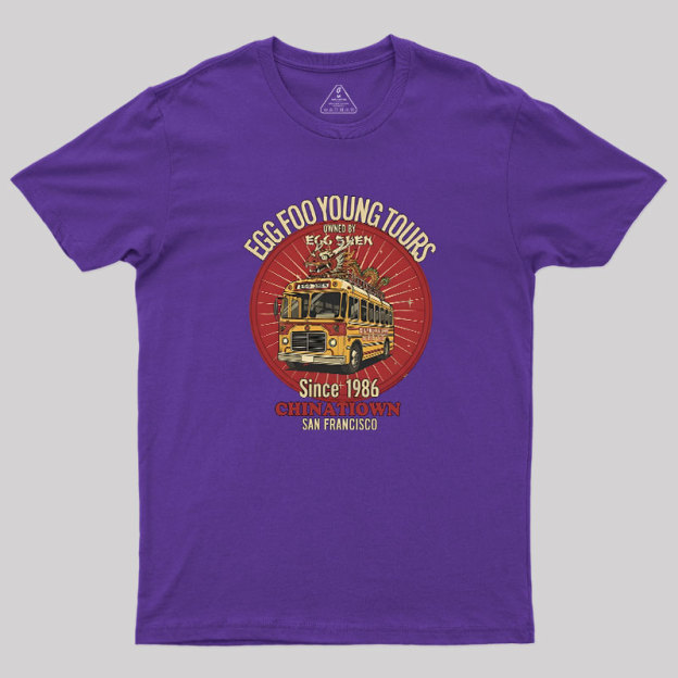 Egg Foo Yong Tours Geek T-Shirt