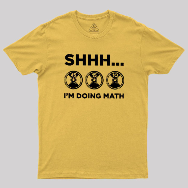 Gains Require Calculations Geek T-Shirt