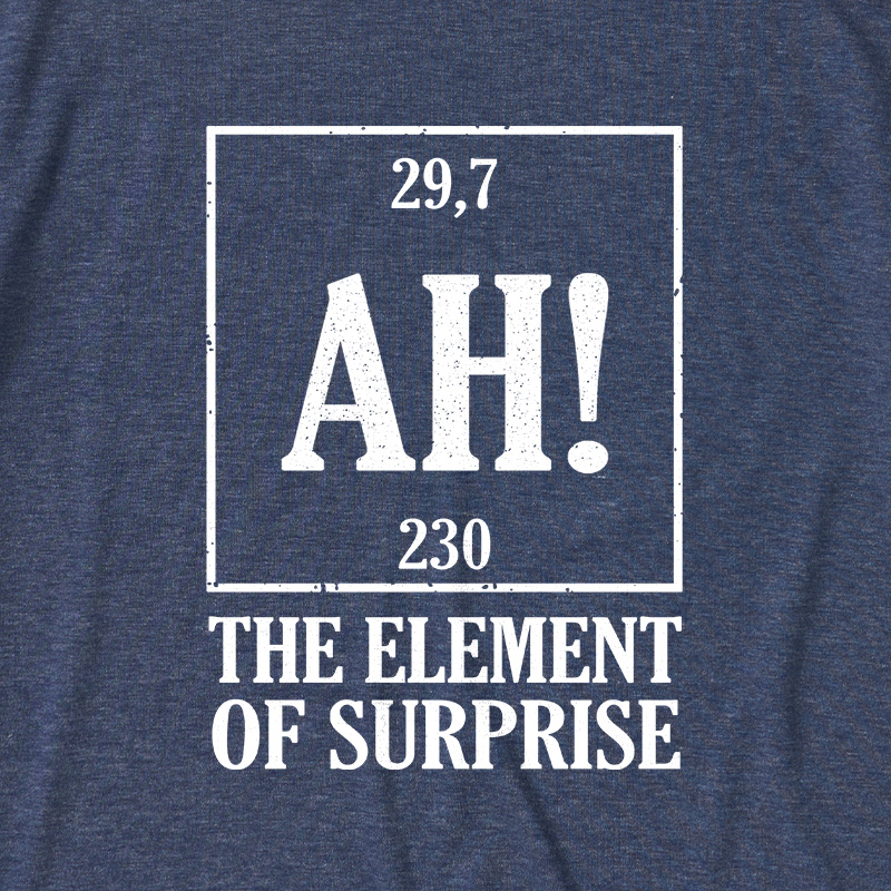 The Element Of Surprise Ultra Soft Heather Tee