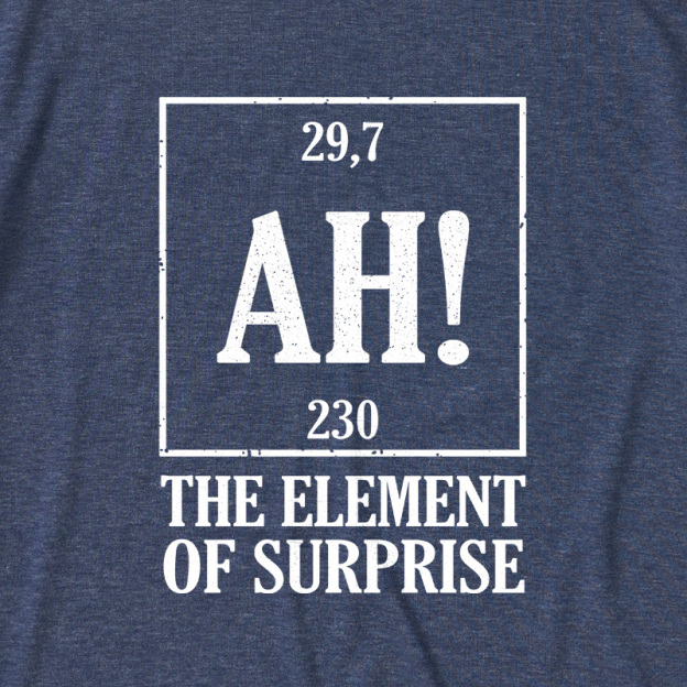The Element Of Surprise Ultra Soft Heather Tee