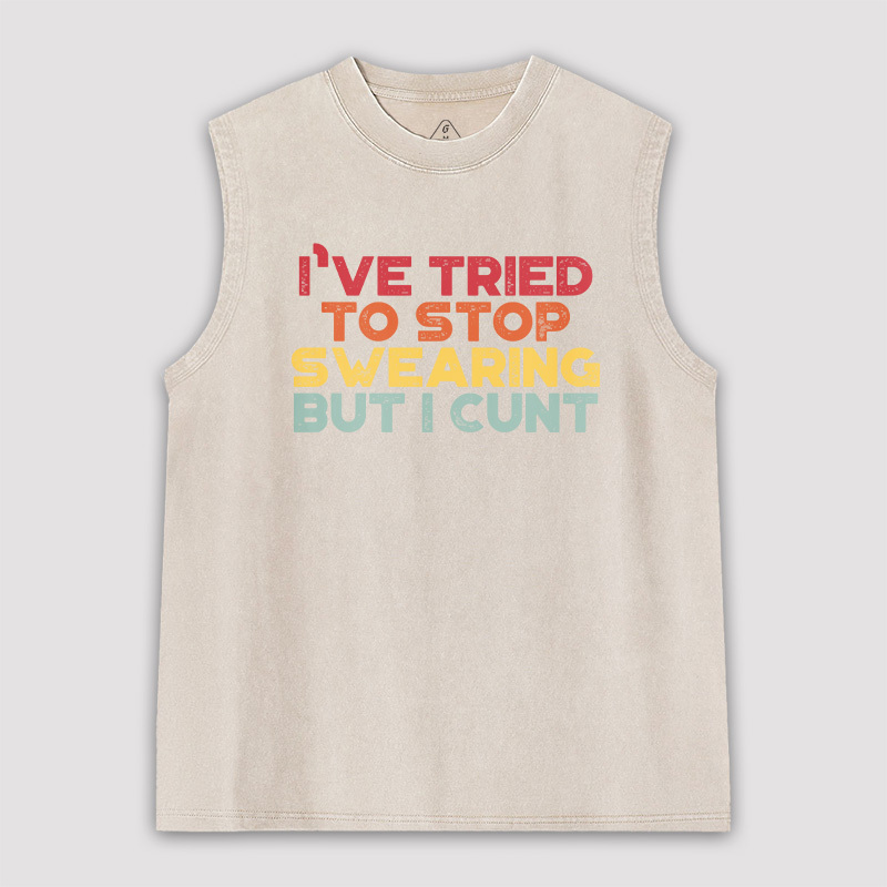 I've Tried To Stop Swearing But I Cunt Sunset Unisex Washed Tank