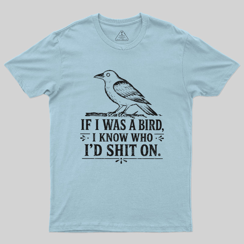 Sarcastic Crow Target Practice Geek T-Shirt