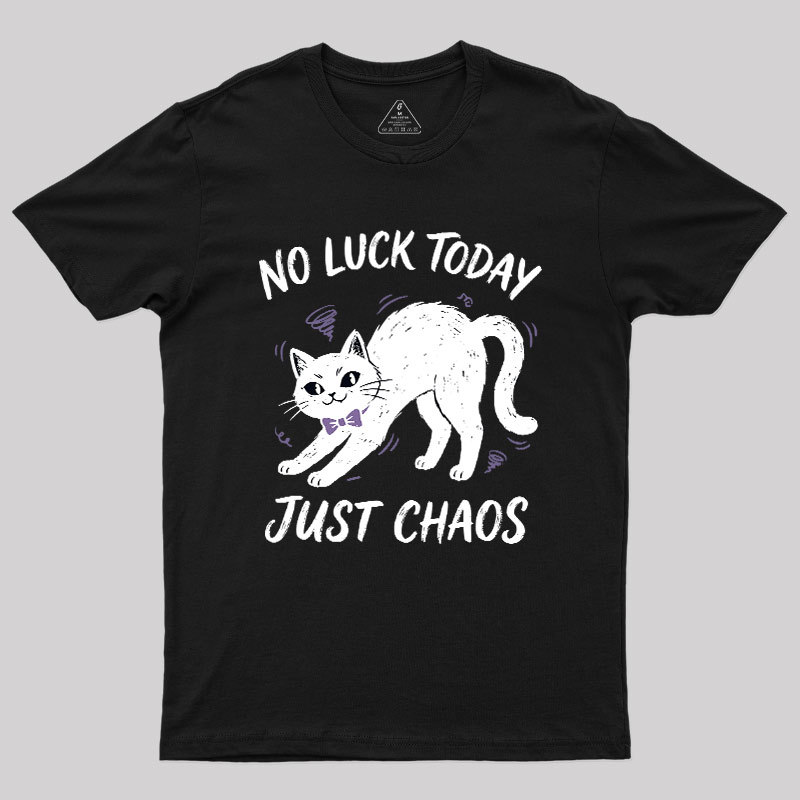 Just Chaos Cat Geek T-Shirt