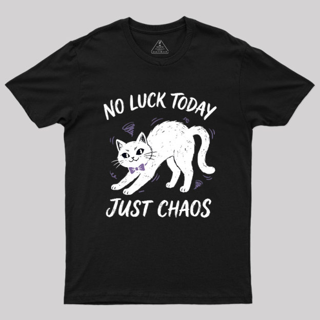 Just Chaos Cat Geek T-Shirt