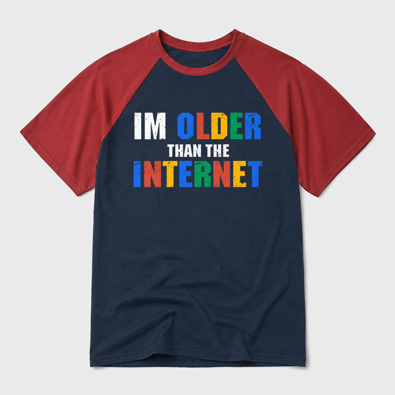 I Am Older Than The Internet Geek Retro Raglan T-Shirt