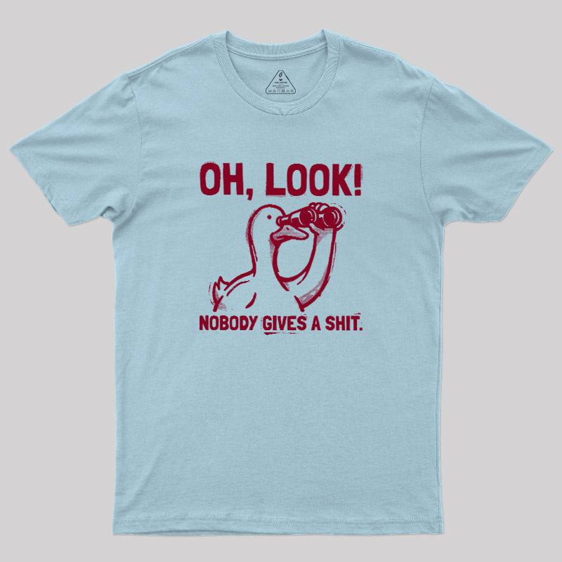 Nobody Gives A Shit Geek T-Shirt