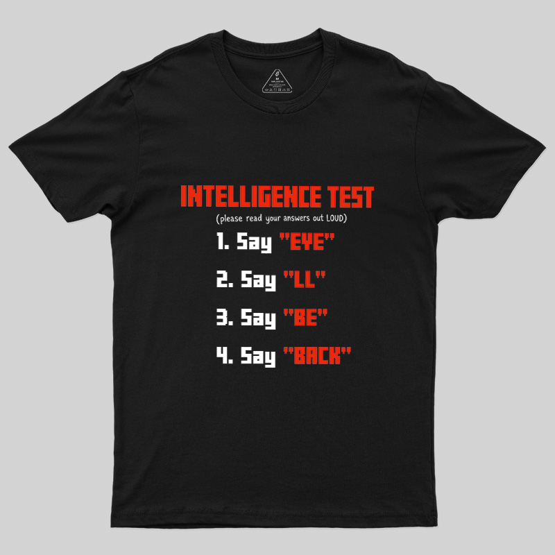Intelligence Test Wordplay Geek T-Shirt