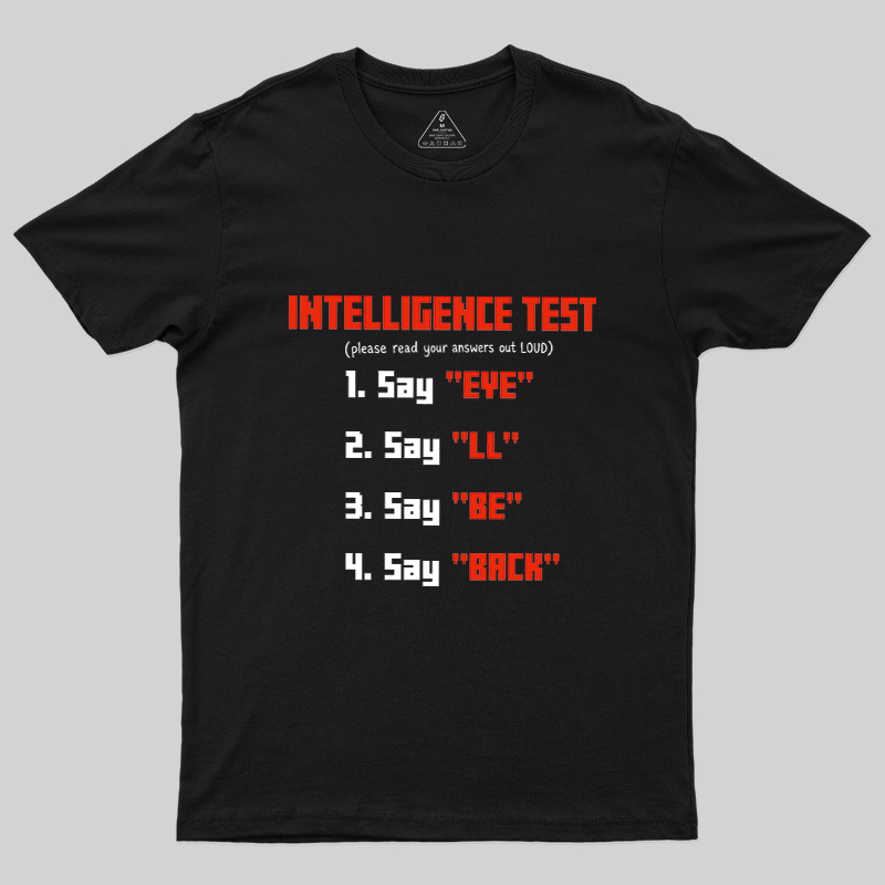 Intelligence Test Wordplay Geek T-Shirt