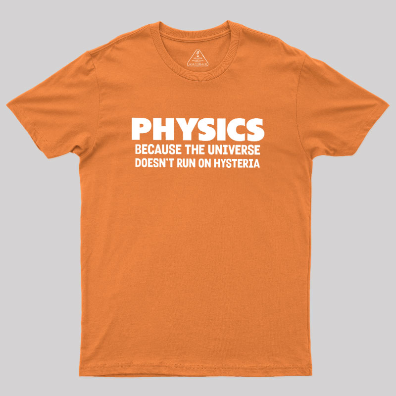 Physics Humor Geek T-Shirt
