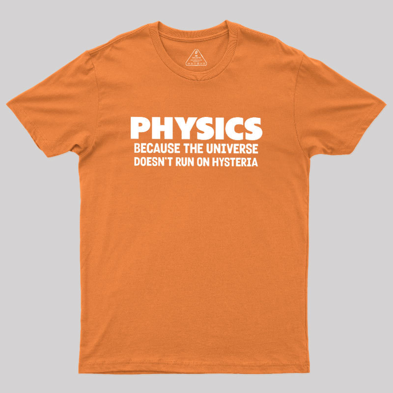 Physics Humor Geek T-Shirt