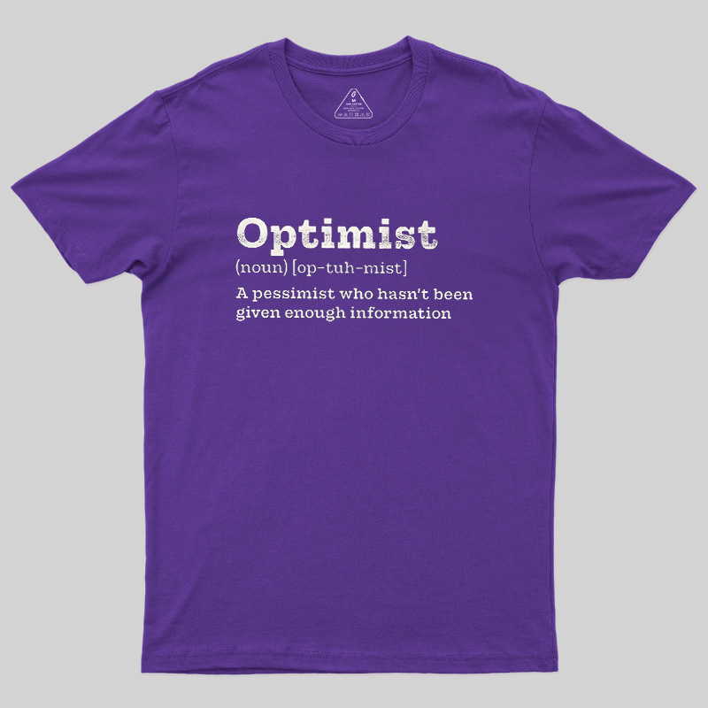 Optimist (noun) Geek T-Shirt