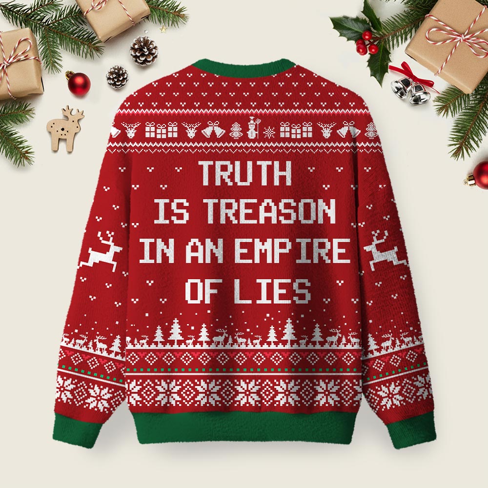 Truth Is Treason Ugly Christmas Fuzzy Fleece Sweatshirt