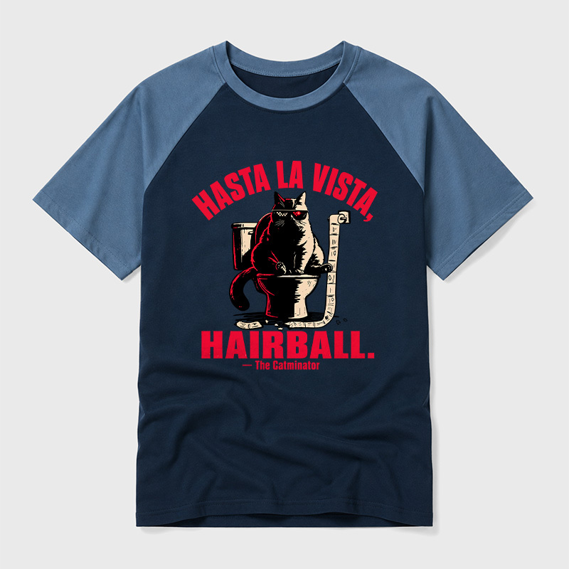 Hasta La Vista Hairball Cat Geek Retro Raglan T-Shirt