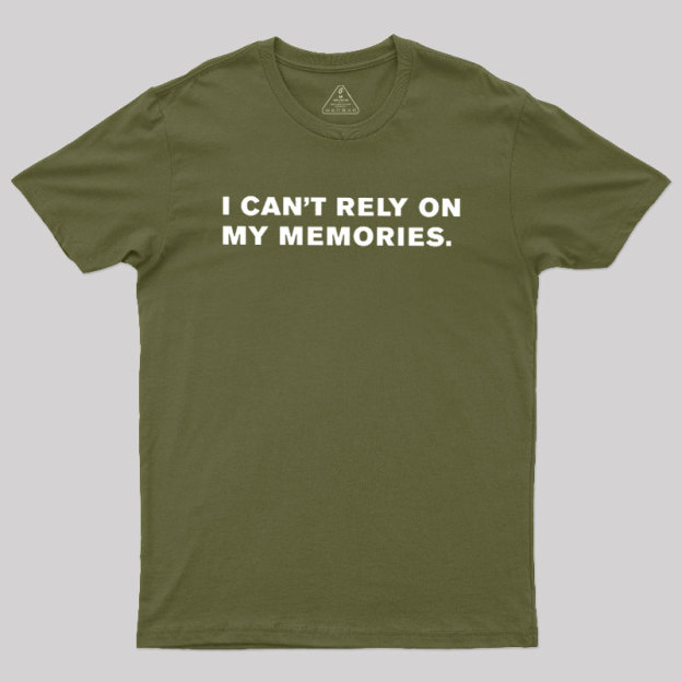 I Can't Rely On You Geek T-Shirt