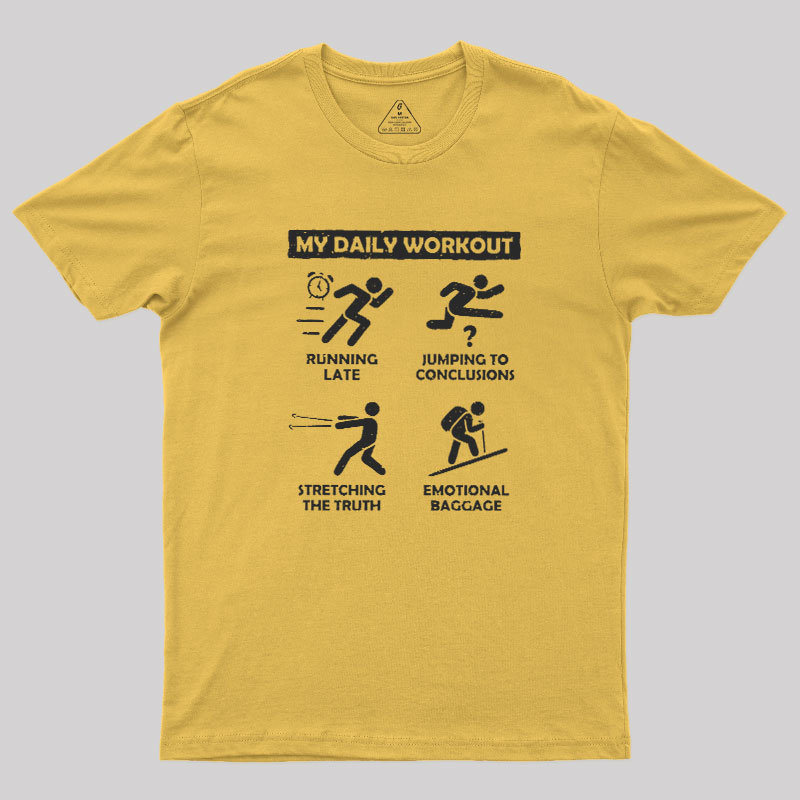My Daily Workout Geek T-Shirt