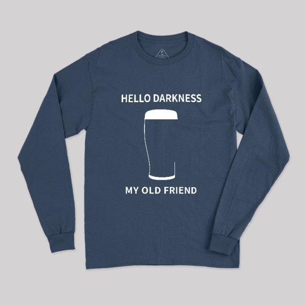 Hello Darkness My Old Friend Long Sleeve T-Shirt
