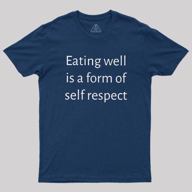 Self Respect Geek T-Shirt