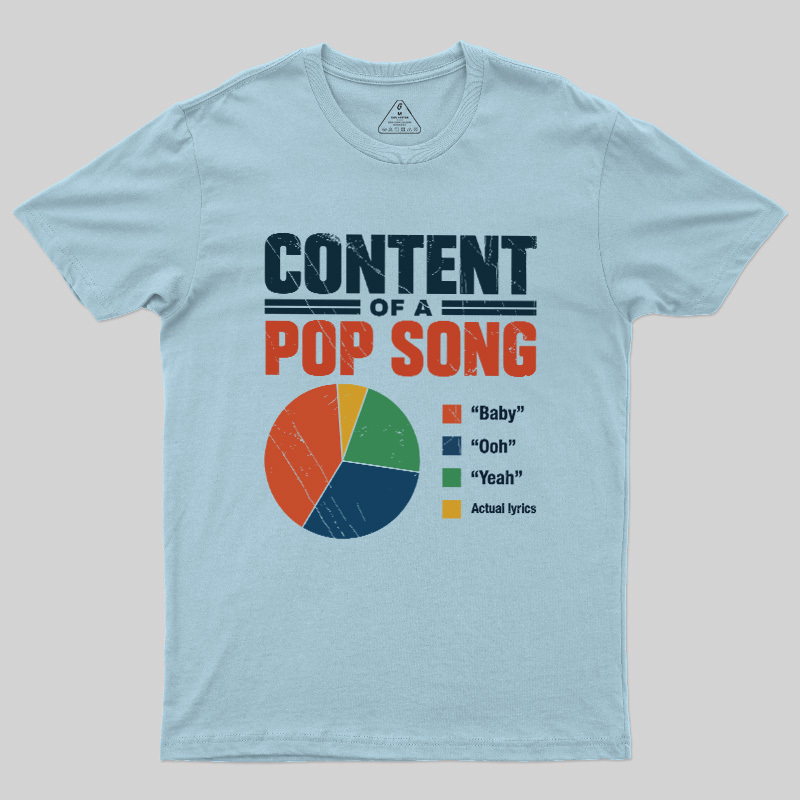 Content Of A Pop Song Geek T-Shirt