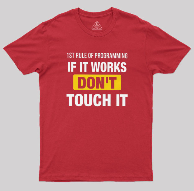 1st Rule of Programming Geek T-Shirt