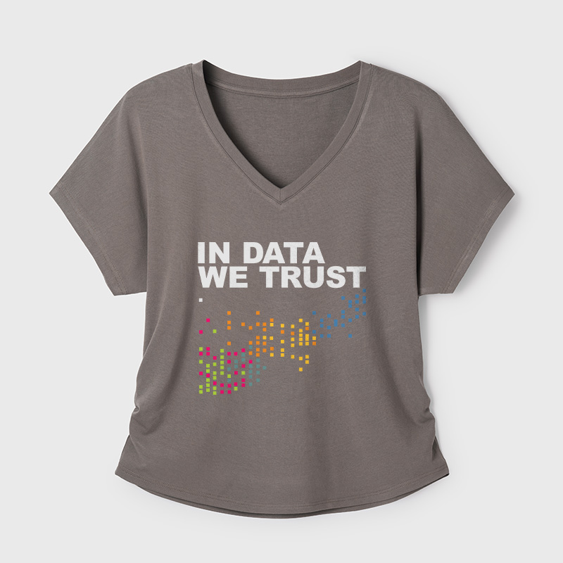 In Big Data We Trust Geek Dolman Sleeve V-Neck Shirt