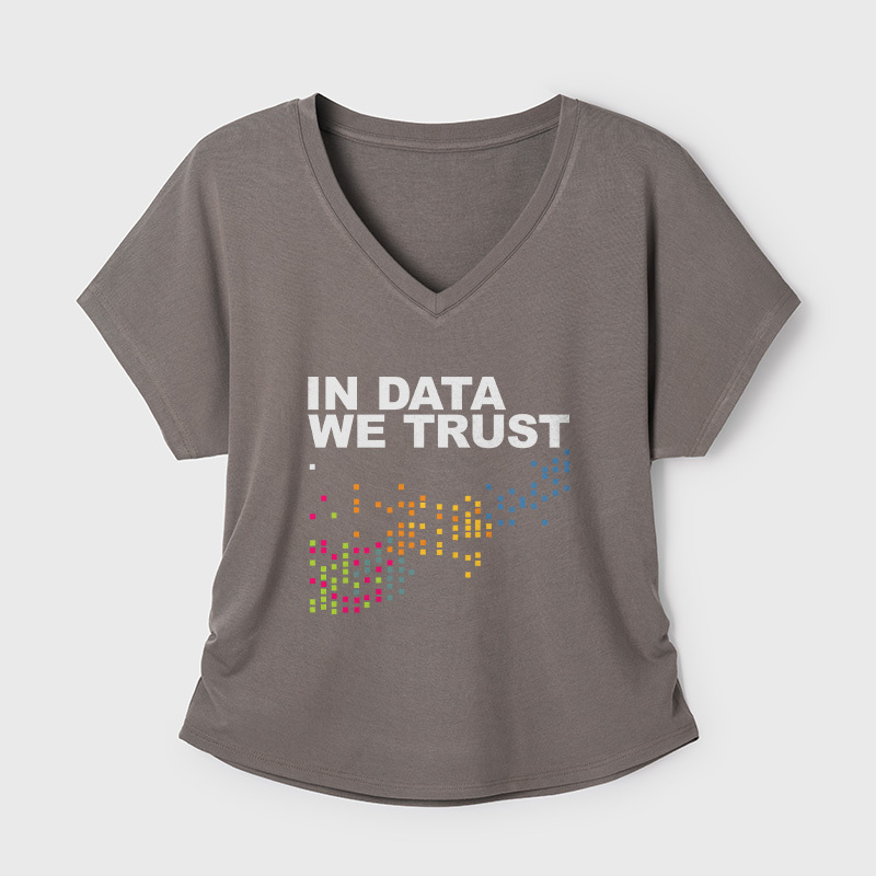 In Big Data We Trust Geek Dolman Sleeve V-Neck Shirt