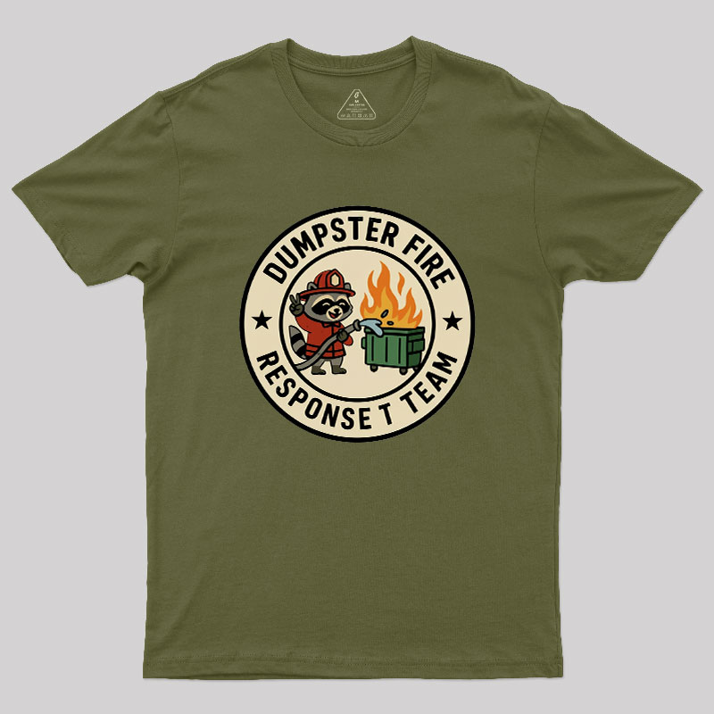 Dumpster Fire Response Team Humour Raccoon Geek T-Shirt