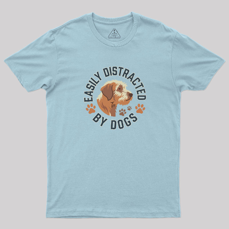 Easily Distracted By Dogs Geek T-Shirt