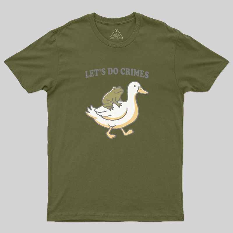 Let's Do Crime Geek T-Shirt