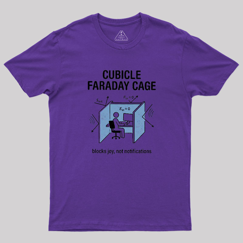 Cubicle Faraday Cage Geek T-Shirt