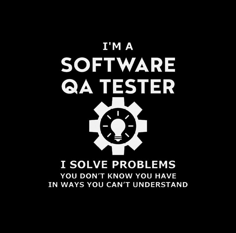 I��m A Software QA Tester Geek T-Shirt