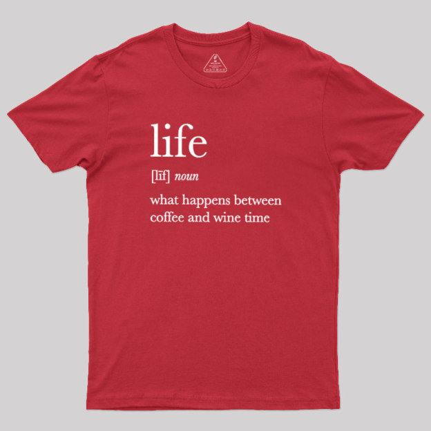 Definition Of Life Geek T-Shirt