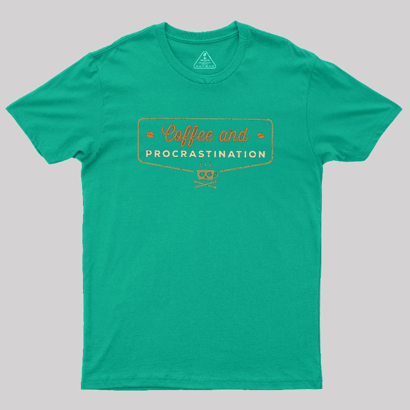 Coffee & Procrastination Geek T-Shirt