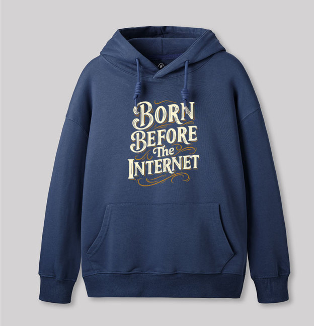 Born Before The Internet Geek Hoodie