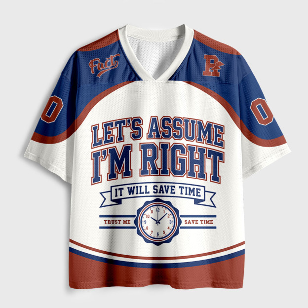 Let's Assume I'm Right Geek Mesh Jersey