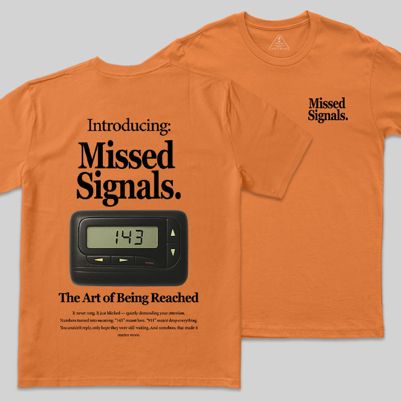 Missed Signals Front and Back Printing Geek T-Shirt