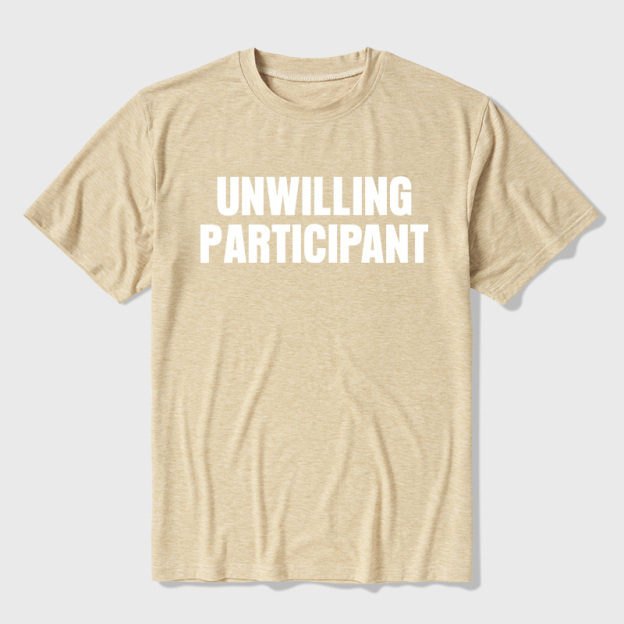 Unwilling Participant Ultra Soft Heather Tee