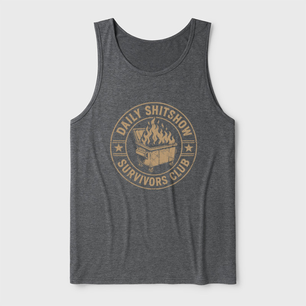 Daily Shitshow Ultra Soft Heather Tank