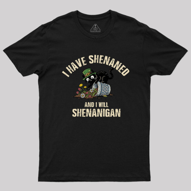 Shenanigan Mode On Geek T-Shirt