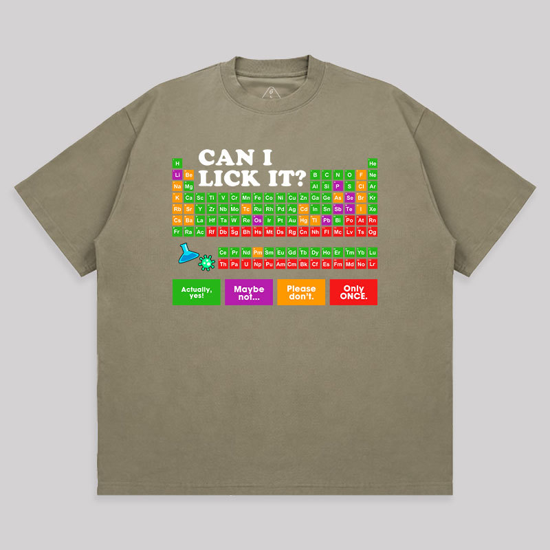 Can I Lick It Periodic Table Unisex Oversized T-shirt
