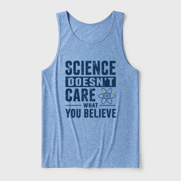 Science Doesn't Care What You Believe Ultra Soft Heather Tank
