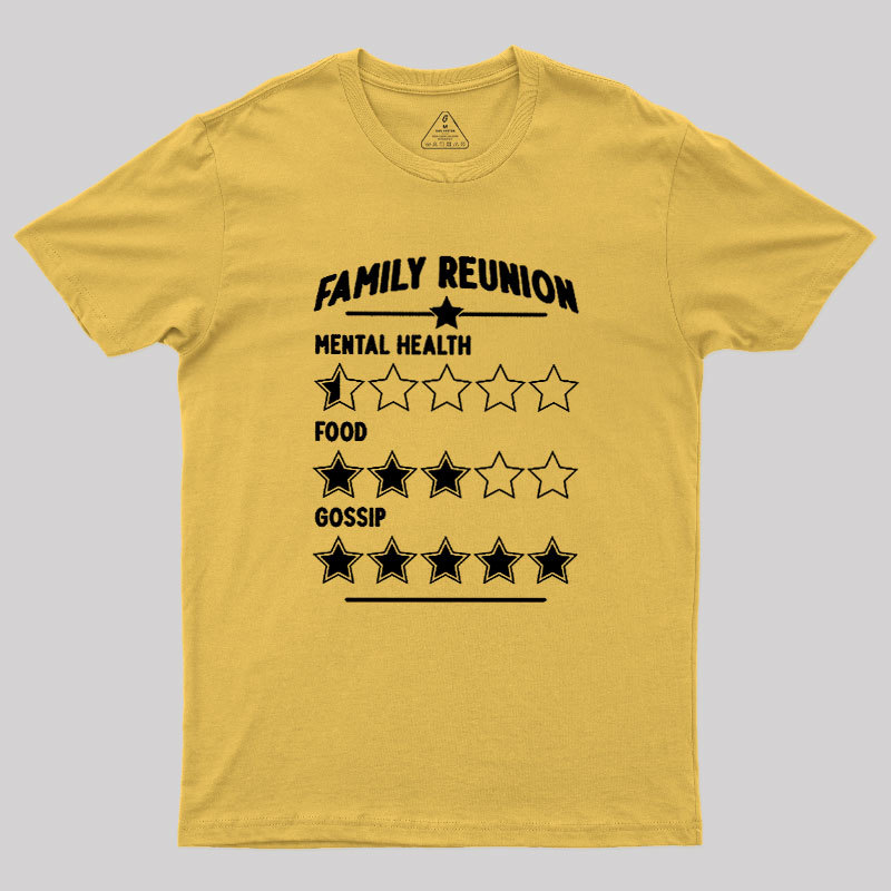 Family Reunion Dinner Geek T-Shirt